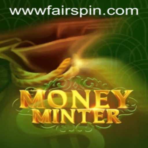 Exploring MoneyMinter: A Deep Dive into the Game and Its Fairspin Features