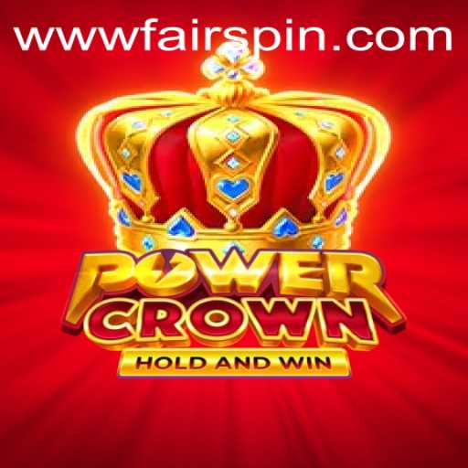 Exploring the Exciting World of PowerCrown: A Comprehensive Guide to Fairspin Gaming